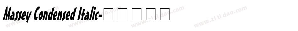 Massey Condensed Italic字体转换